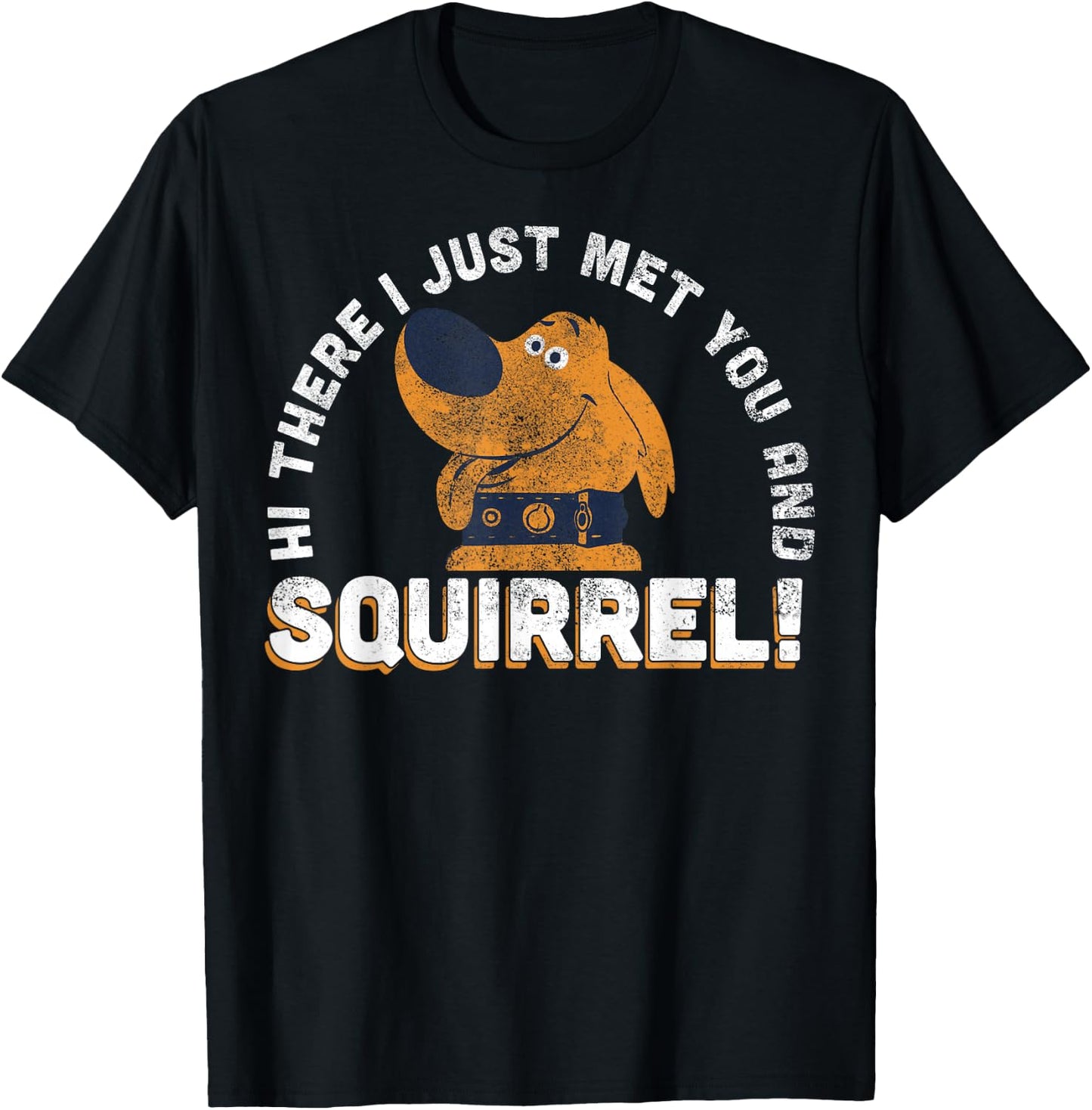 Disney Pixar Up Vintage Dug Just Met You and Squirrel Logo T-Shirt - T-Shirt | Black