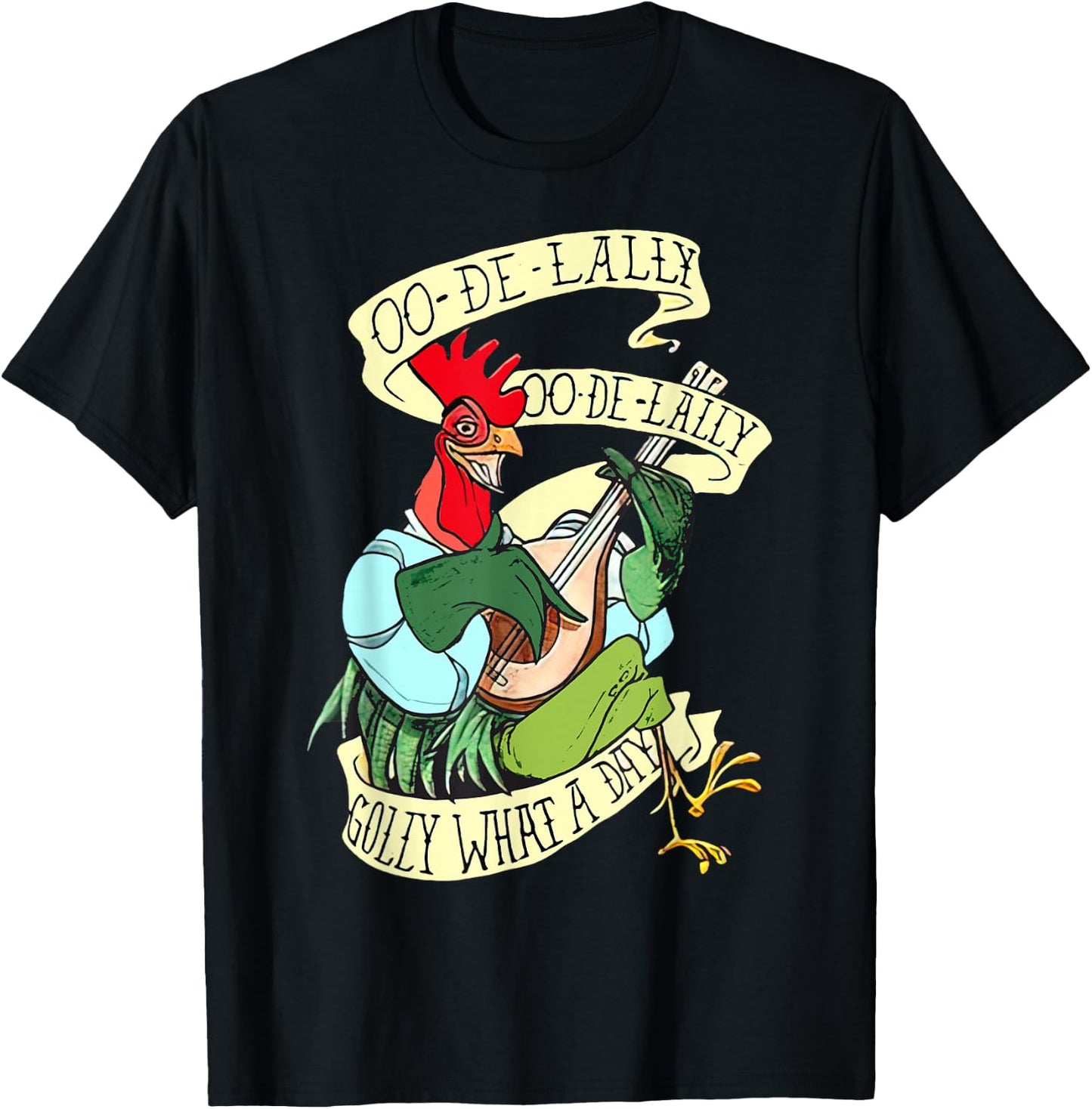 OO DE Lally Golly What A Day Rooster Playing Guitar T-Shirt - T-Shirt | Black