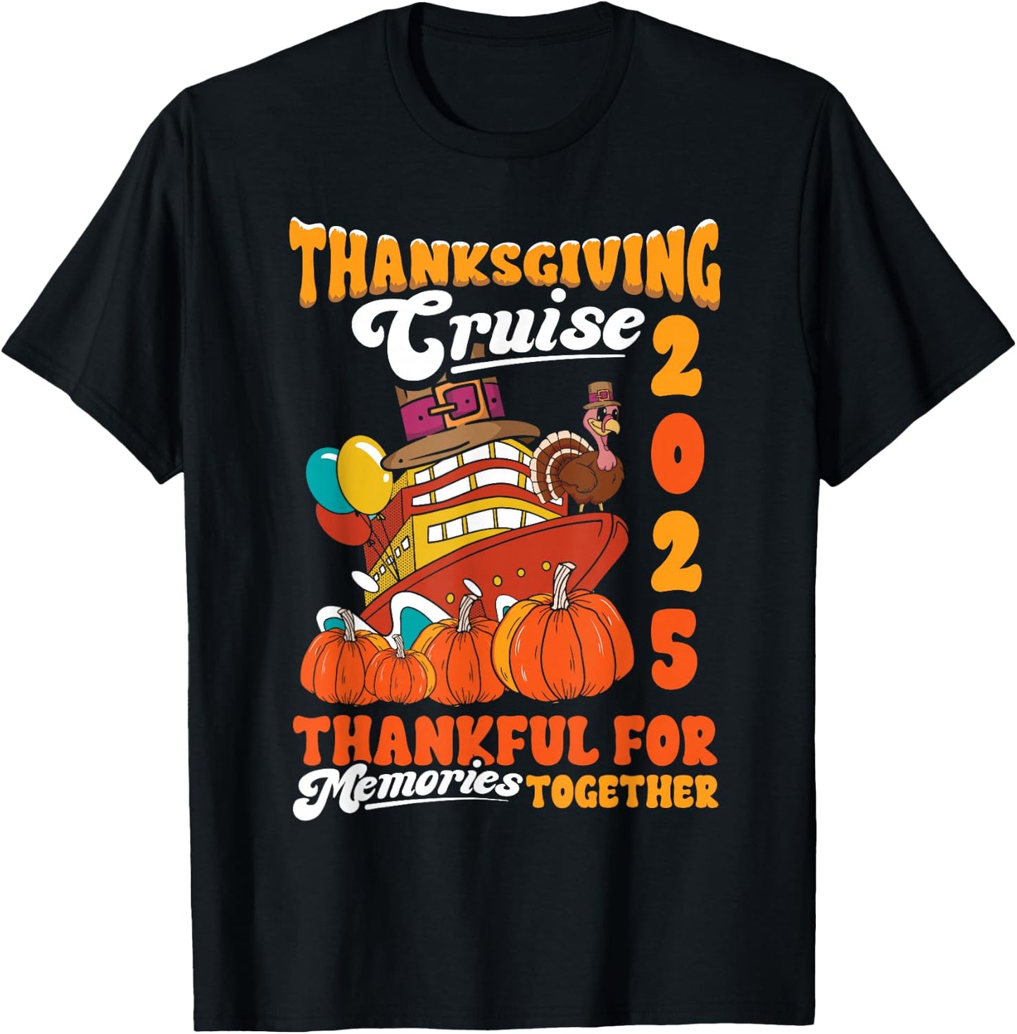 Thanksgiving Family Cruise Ship Trip 2025 Turkey Matching T-Shirt - T-Shirt | Black