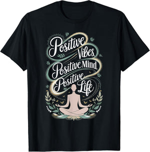 Positive Vibes Mind Life Spiritual Motivational T-Shirt - T-Shirt | Black
