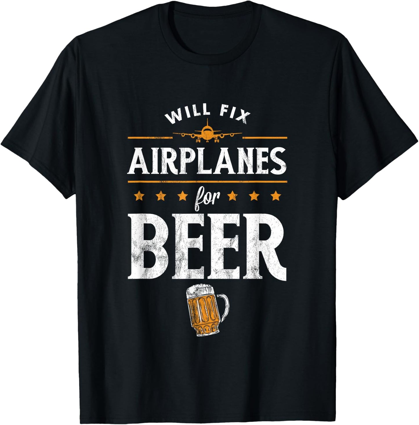 Aircraft Mechanic Will Fix Airplanes for Beer T-Shirt - T-Shirt | Black