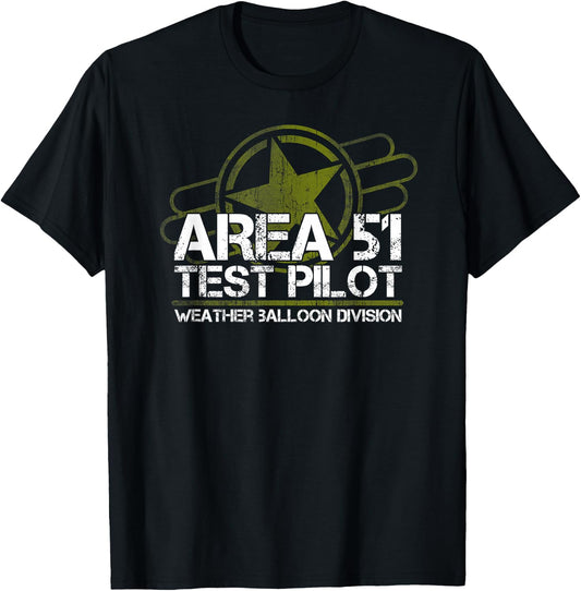 Area 51 UFO Test Pilot, Alien, Roswell, Weather Balloon T-Shirt - T-Shirt | Black