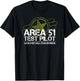 Area 51 UFO Test Pilot, Alien, Roswell, Weather Balloon T-Shirt - T-Shirt | Black