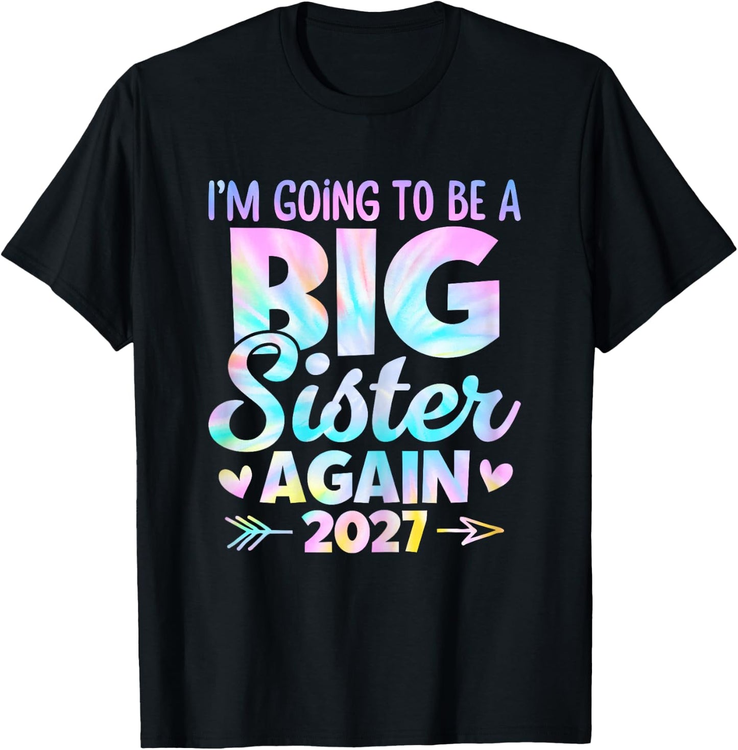 I'm Going to Be A Big Sister Again 2027 Baby Announcement T-Shirt - T-Shirt | Black