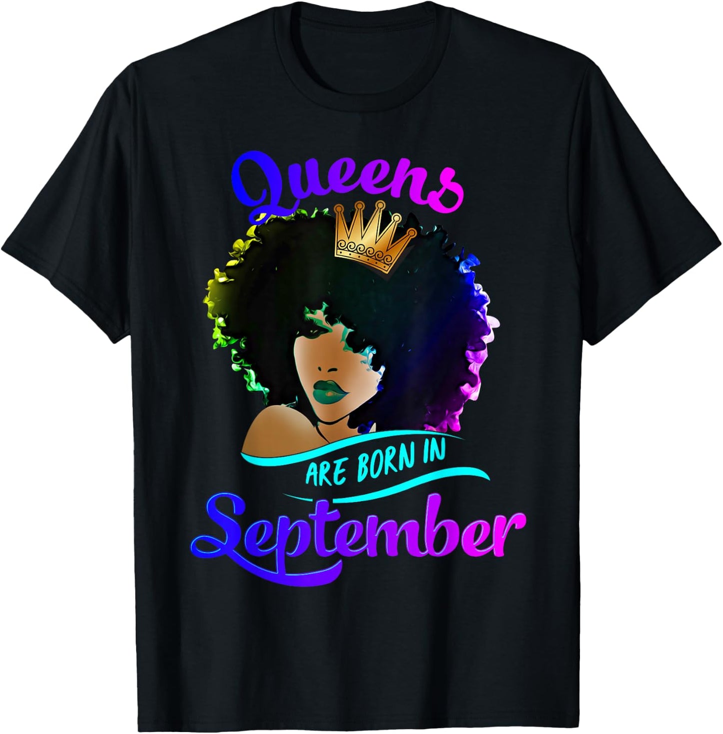 Queens Born September Shirt Black Girl Virgo Libra Birthday T-Shirt - T-Shirt | Black
