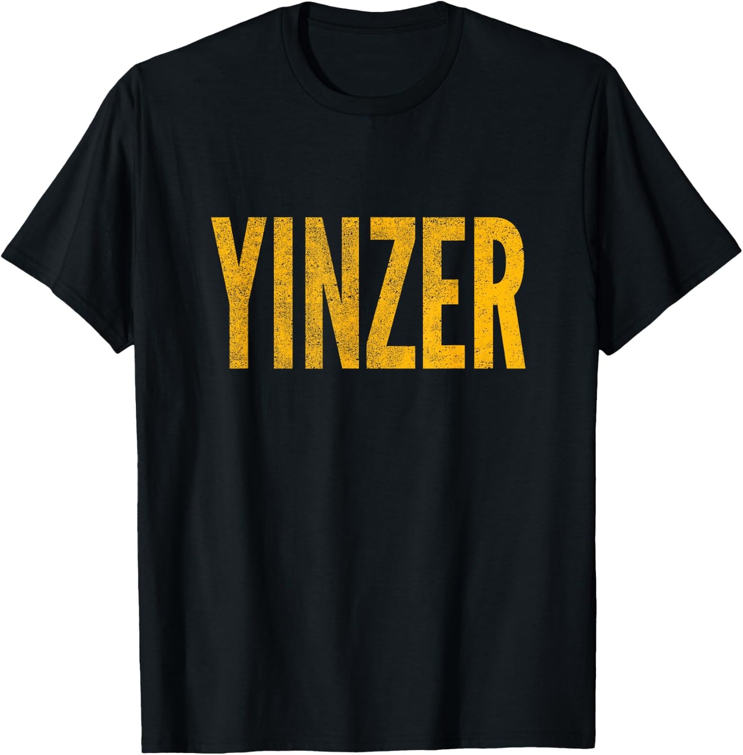 Yinzer, Pittsburgh Theme, Distressed Look T-Shirt - T-Shirt | Black