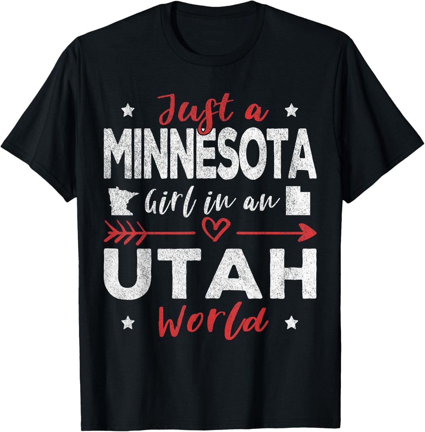 Just A Minnesota Girl In An Utah World T-Shirt - T-Shirt | Black