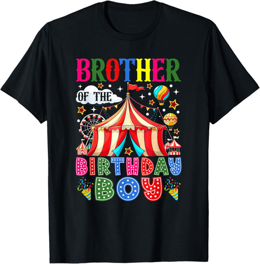 Brother of The Birthday Boy Circus Carnival Theme Party T-Shirt - T-Shirt | Black