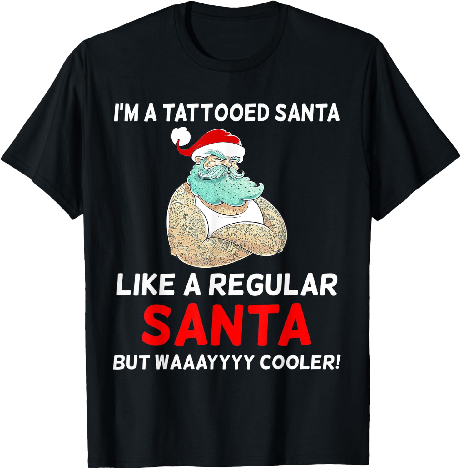 Christmas tattoo Santa Men women Kids gift t Shirt T-Shirt - T-Shirt | Black