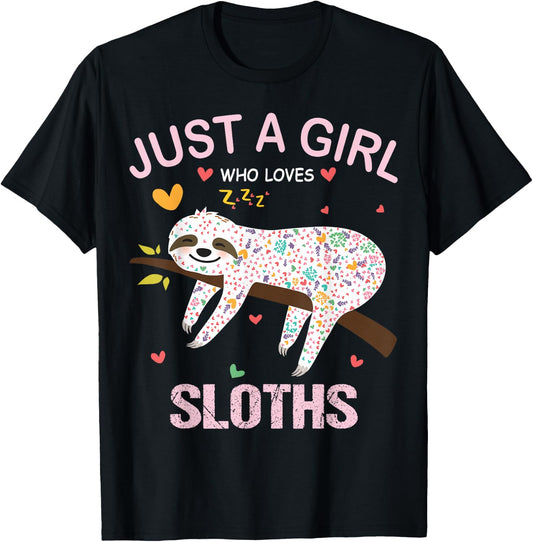 Just a Girl Who Loves Sloths Gift Sloths Lover T-Shirt - T-Shirt | Black