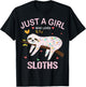Just a Girl Who Loves Sloths Gift Sloths Lover T-Shirt - T-Shirt | Black