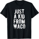 Just A Kid From Waco Retro Love Hometown Waco T-Shirt - T-Shirt | Black