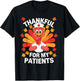 Thankful For Patients Turkey Nurse Thanksgiving Fall Scrub T-Shirt - T-Shirt | Black