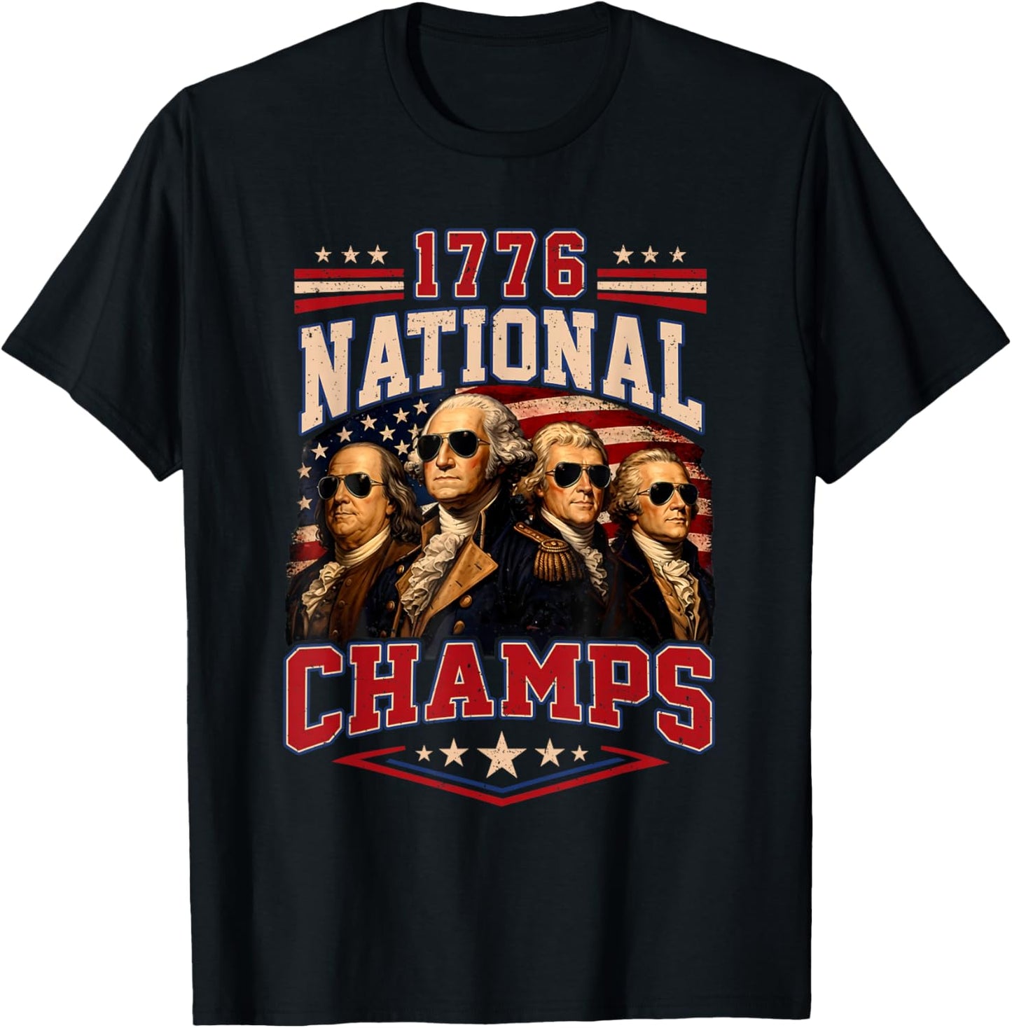 1776 National Champs Patriotic Funny 250 Years 4th of July T-Shirt - T-Shirt | Black