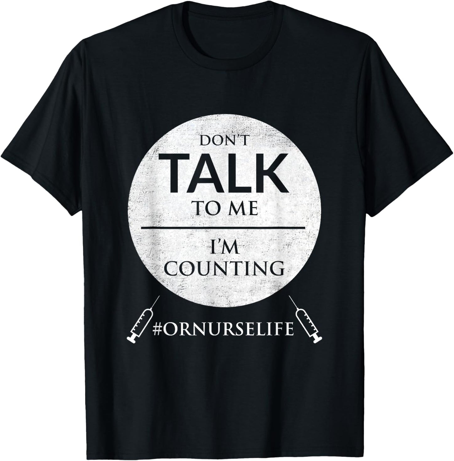 Operating Room Nurse Life Shirt | Surgical Nurse Gifts T-Shirt - T-Shirt | Black