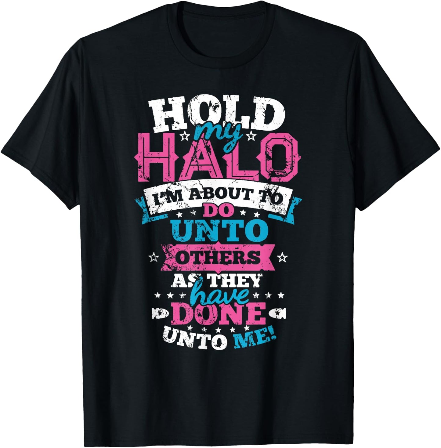 Hold Onto My Halo Christian Mom Gift T-Shirt - T-Shirt | Black