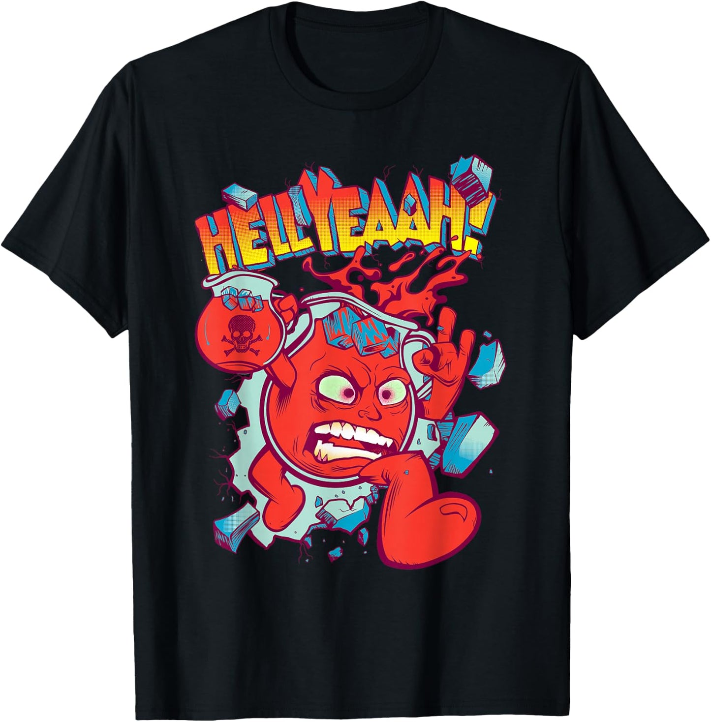 Hell Yeah! Be Kool in This Sugar Drink Cherry Flavored Shirt T-Shirt - T-Shirt | Black