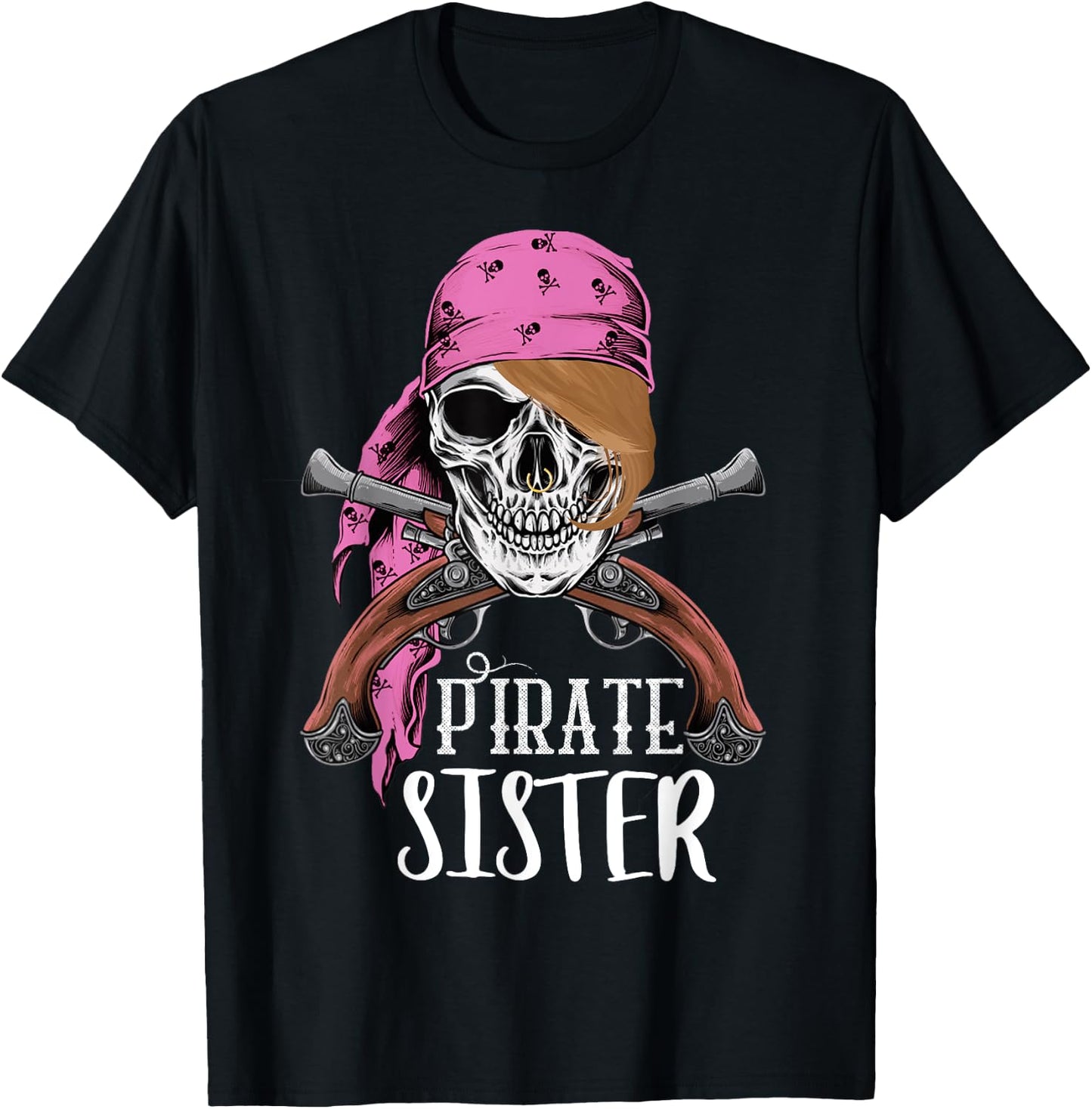 Pirate Princess Sister Women Girl Floral Pirate gift T-Shirt - T-Shirt | Black