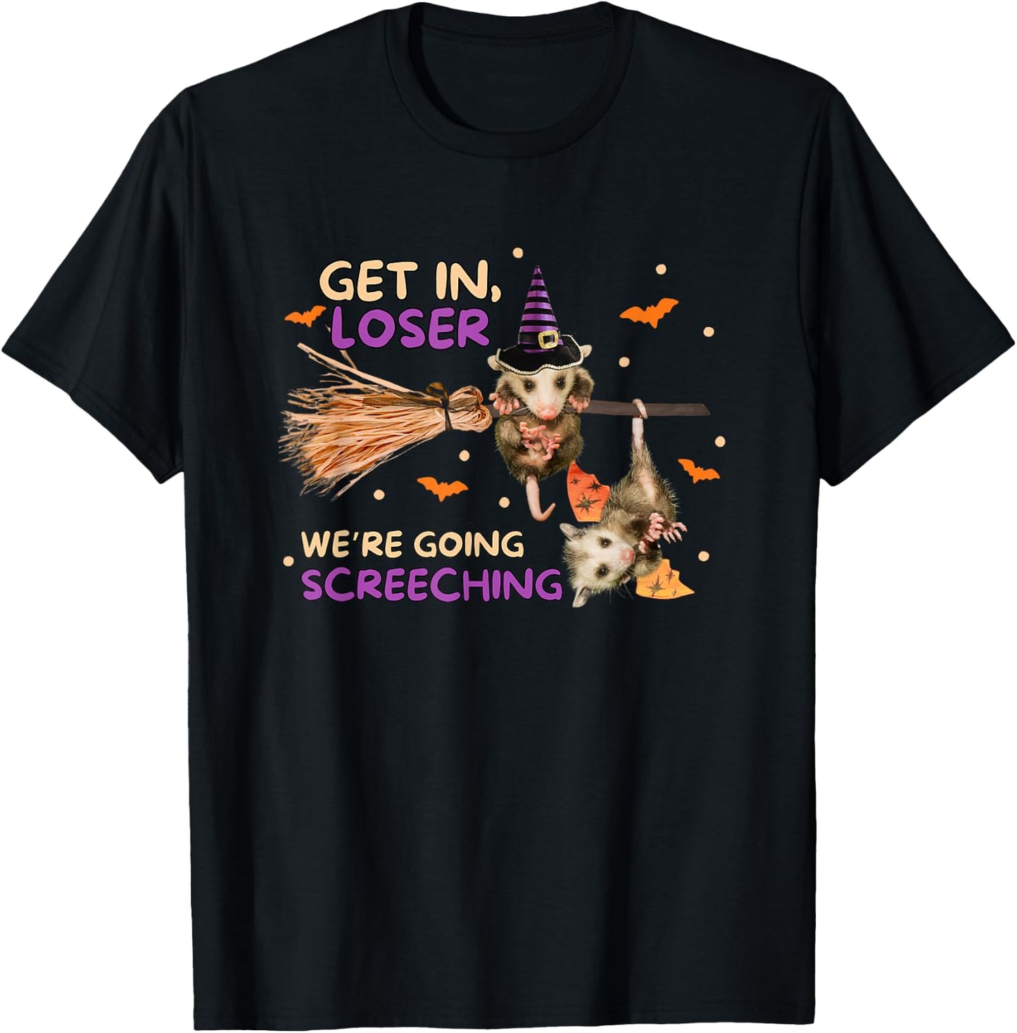 Get In Loser We’re Going Screeching Funny Opossum Halloween T-Shirt - T-Shirt | Black