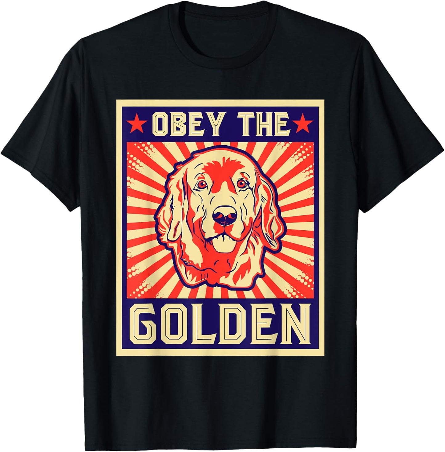 Funny Obey The Golden For Golden Retriever Owners T-Shirt - T-Shirt | Black