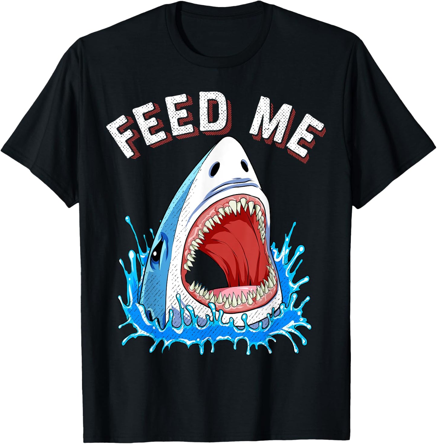 Feed Me Shark T shirt Boys Kids Men Funny Jawsome Gifts T-Shirt - T-Shirt | Black
