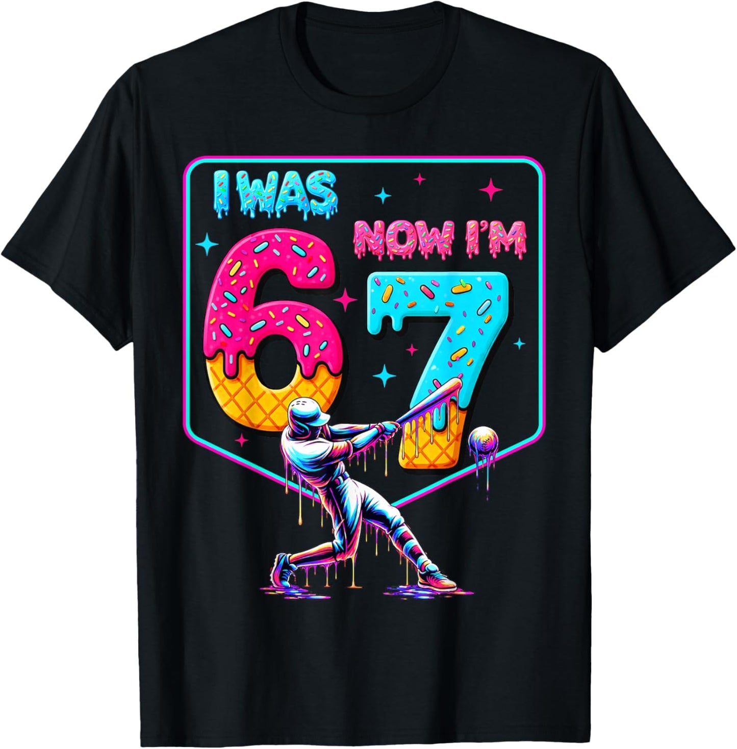 I was 6 Now Im 7 Dripping Baseball Meme 67 Birthday Men Boy T-Shirt - T-Shirt | Black