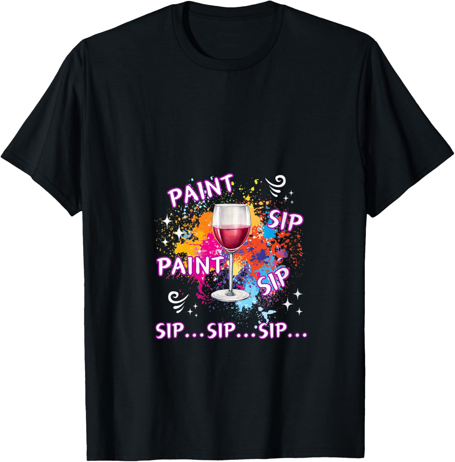 Funny Paint And Wine Paint Sip Paint Sip Sip Sip Sip V-Neck T-Shirt - T-Shirt | Black