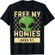 Free My Homies Area 51 Funny Alien UFO Boys Kids Men Women T-Shirt - T-Shirt | Black