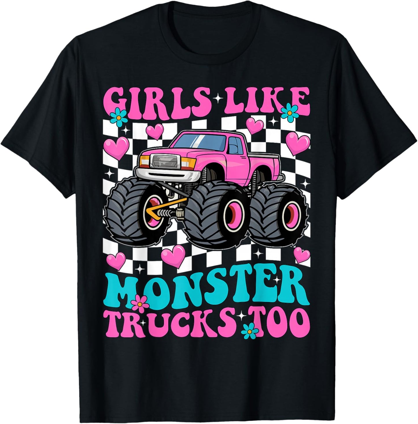 Girls Like Monster Trucks Too Groovy Monster Truck Girls T-Shirt - T-Shirt | Black