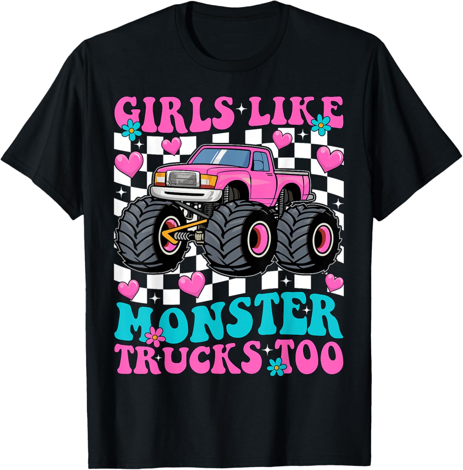 Girls Like Monster Trucks Too Groovy Monster Truck Girls T-Shirt - T-Shirt | Black