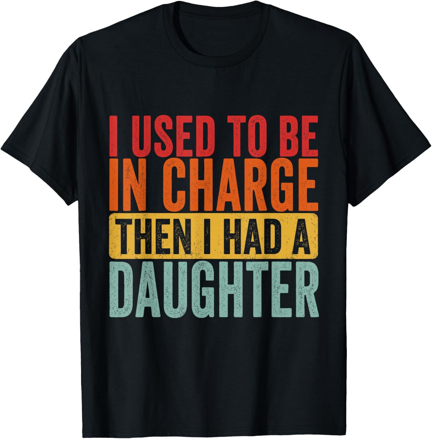 Funny Dad T-Shirt - T-Shirt | Black