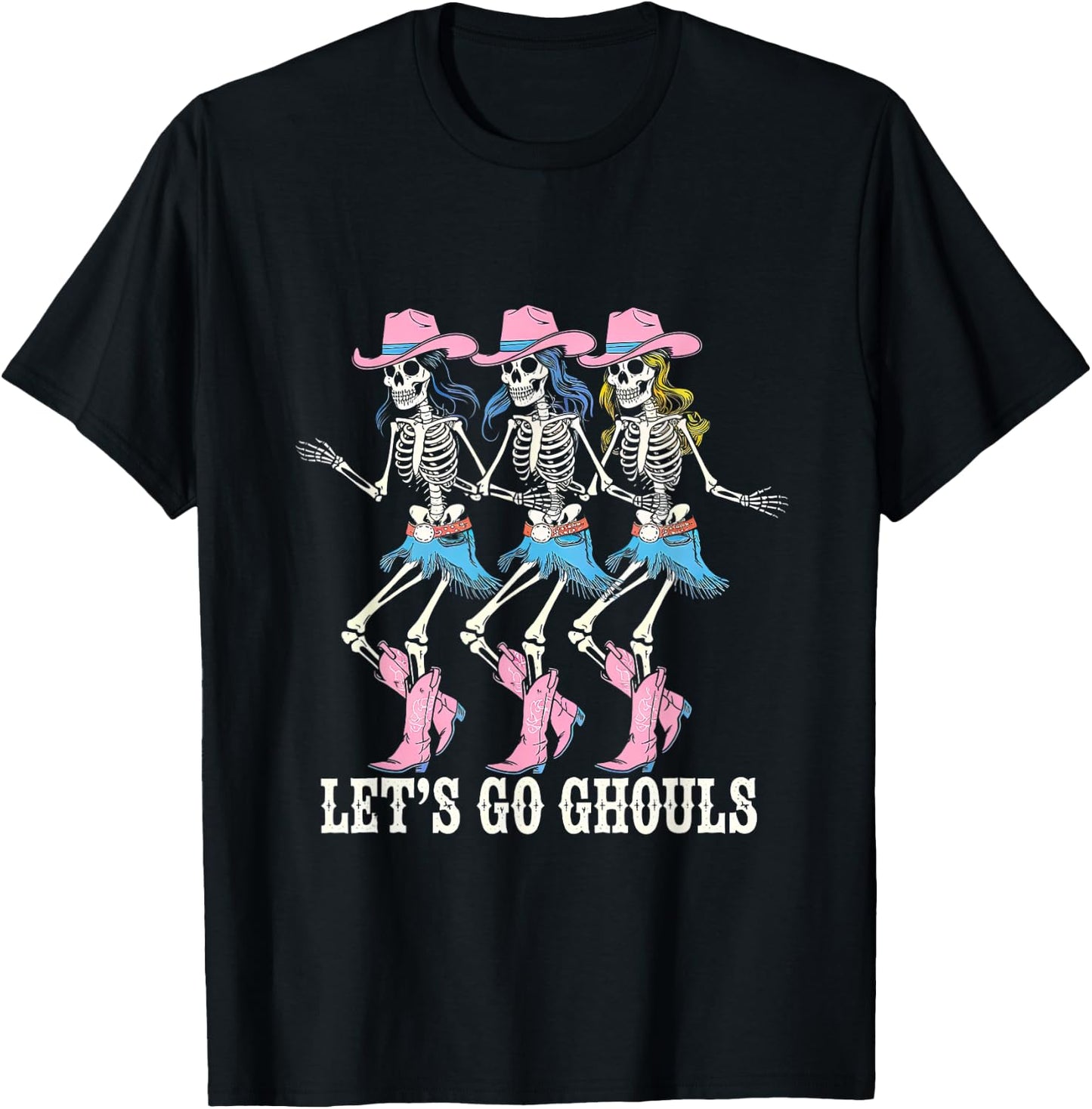 Let's Go Ghouls Cowgirl Skeletons Line Dancing Halloween T-Shirt - T-Shirt | Black