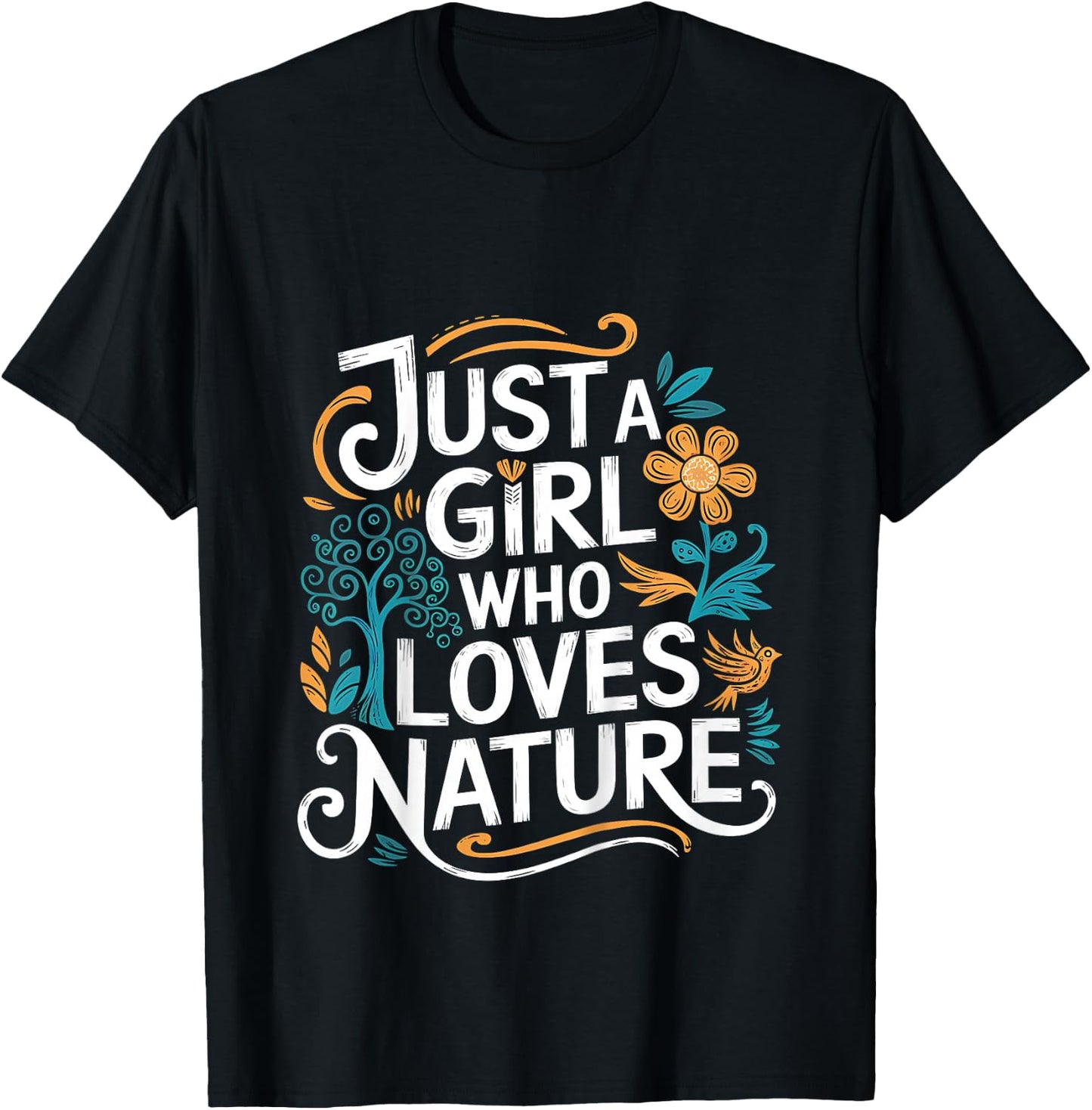 Kids Just A Girl Who Loves Nature Quote A Girl Who Loves Nature T-Shirt - T-Shirt | Black