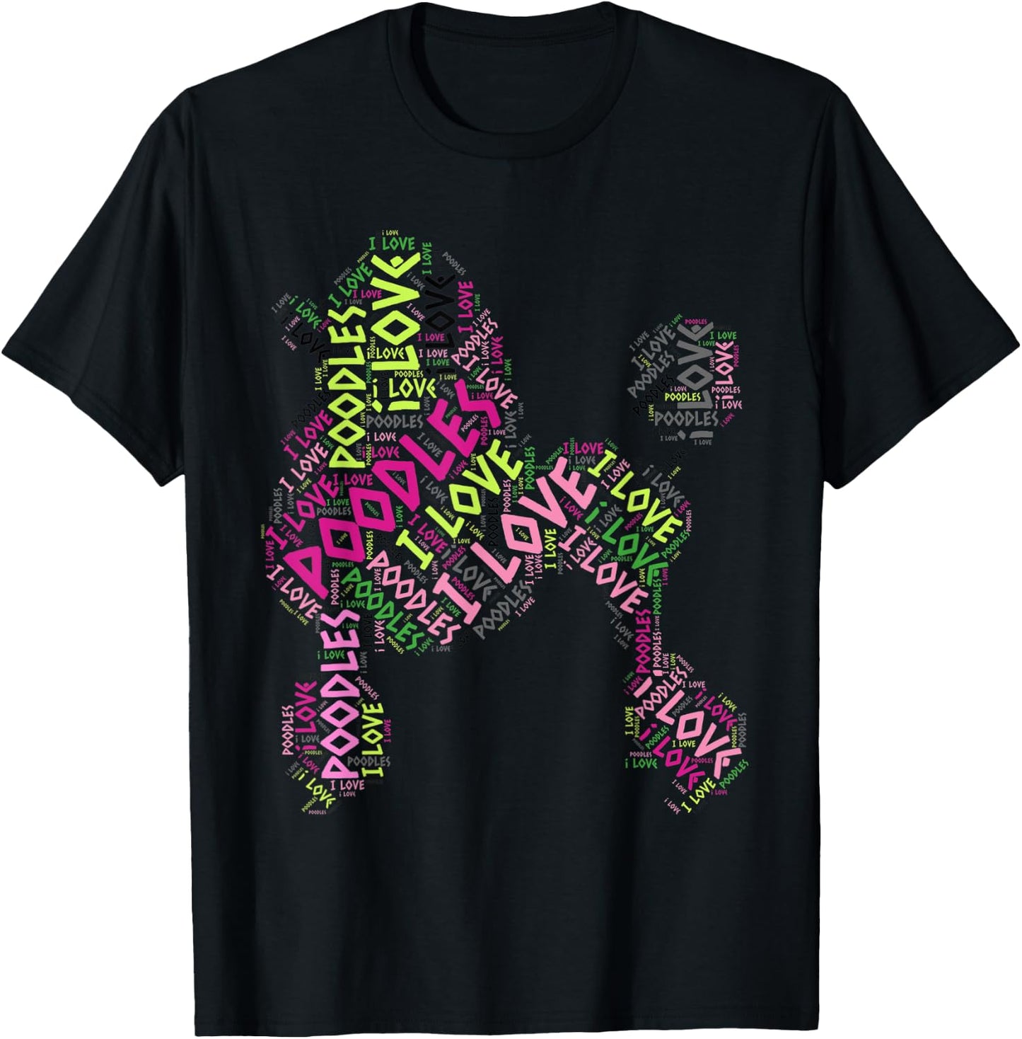 I Love Poodles - Cute Word Cloud T Shirt Dog A T-Shirt - T-Shirt | Black