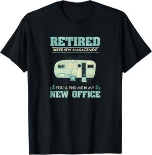 Retirement Funny Camping RV Caravan Gift Retiree New Office T-Shirt - T-Shirt | Black