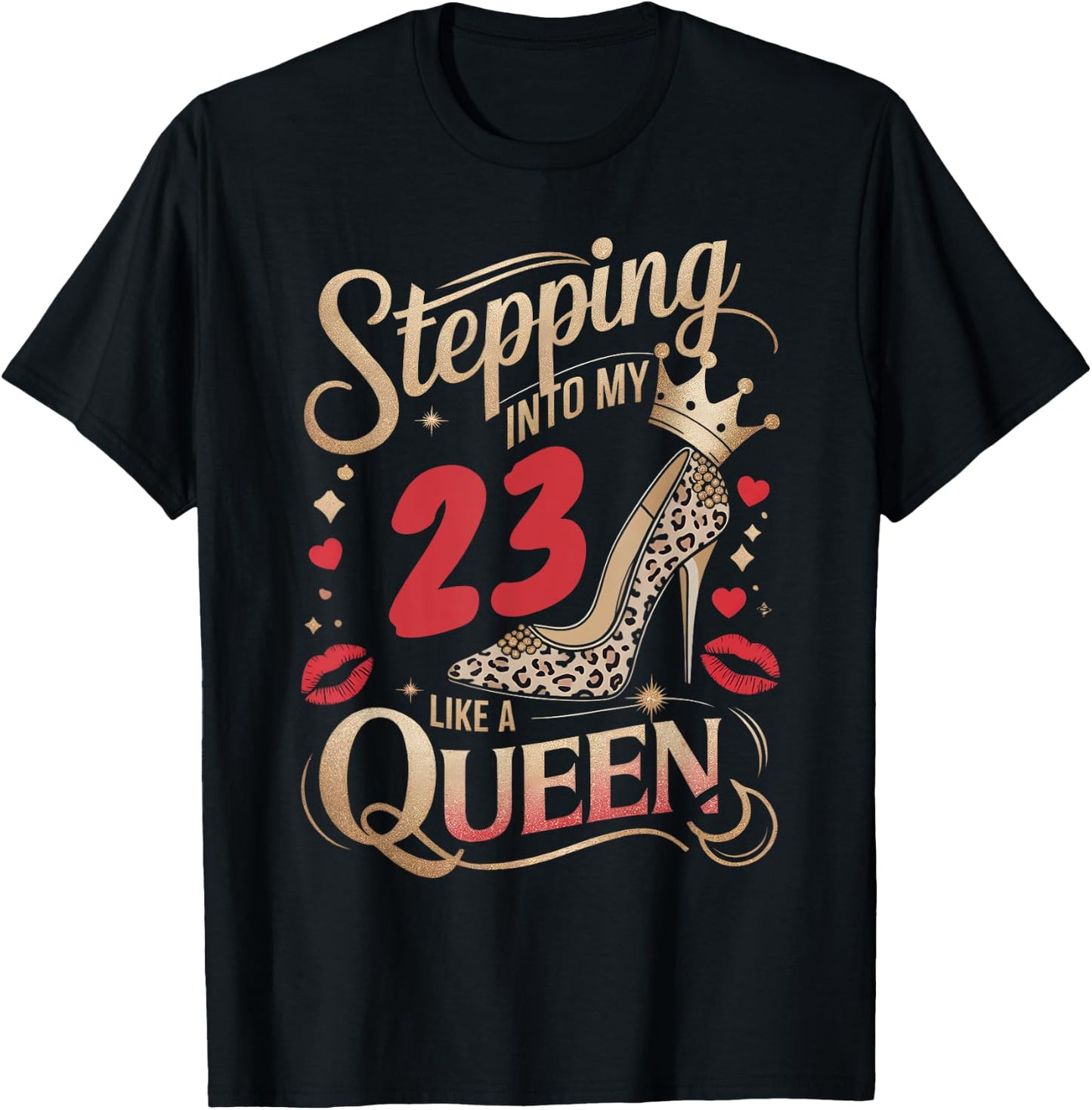 High Heels Stepping Into My 23rd Birthday 23 and Fabulous T-Shirt - T-Shirt | Black