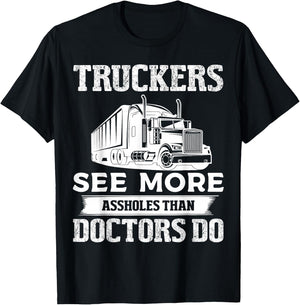 Truckers See More Funny Truck Driver Gifts for Trucking Dads T-Shirt - T-Shirt | Black