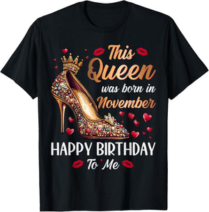 Queen Was Born In November High Heel Women's Happy Birthday T-Shirt - T-Shirt | Black