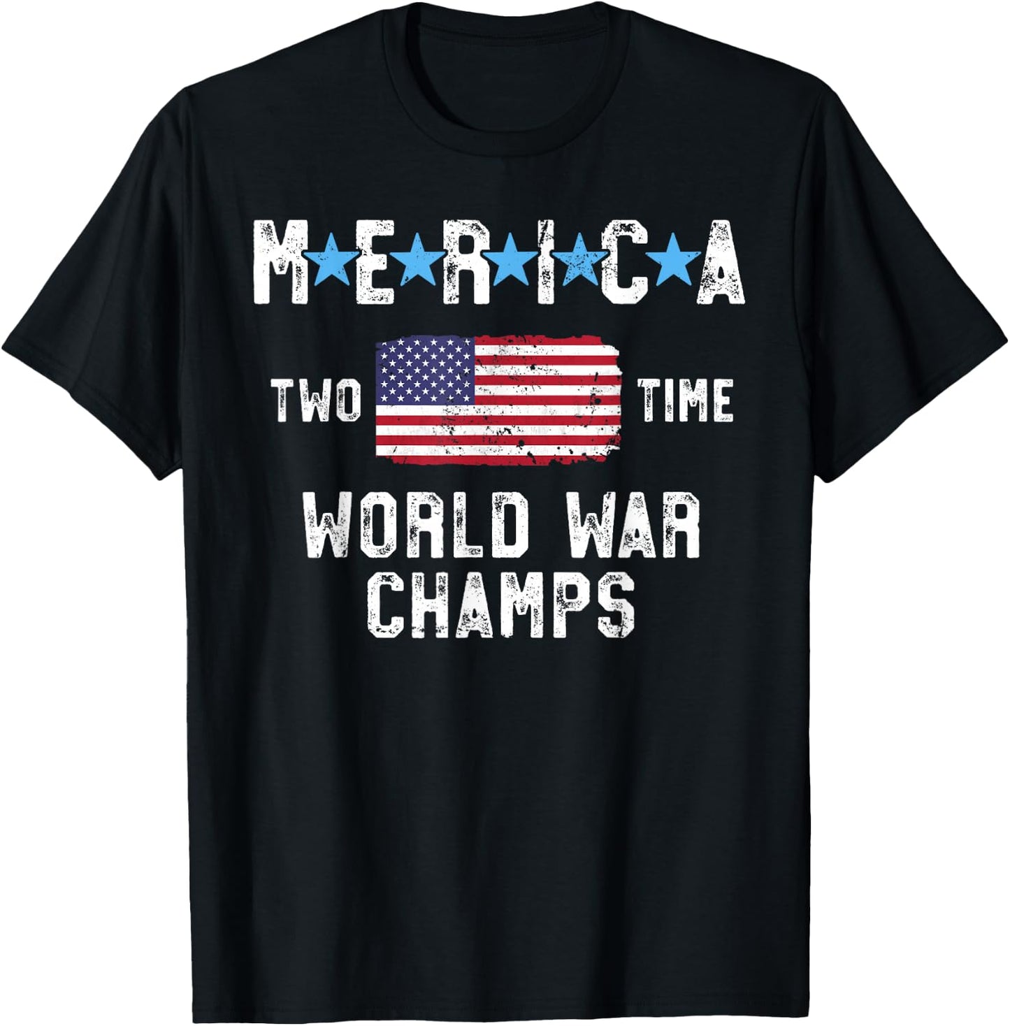 Merica 2 Time World War Champs T Shirt 4th of July T-Shirt - T-Shirt | Black