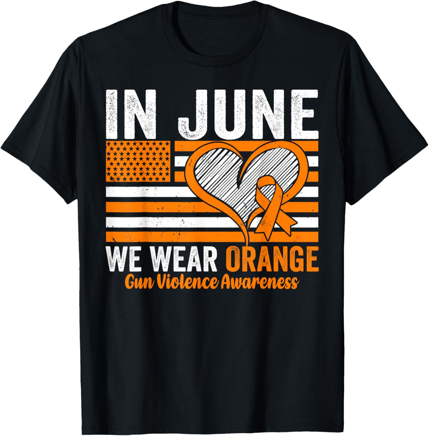 In June we Wear Orange Gun Violence Awareness USA Flag T-Shirt - T-Shirt | Black