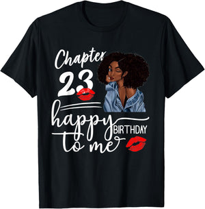Chapter 23 Years Old 23rd Happy Birthday to me 23 T-Shirt - T-Shirt | Black