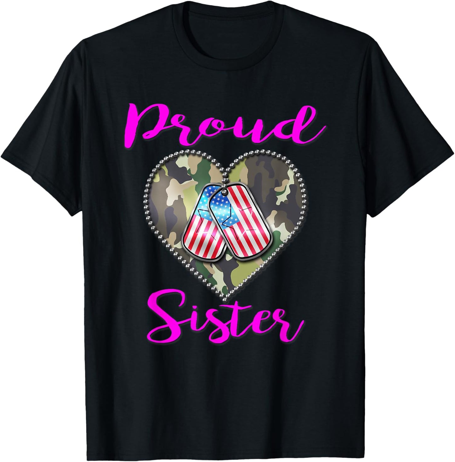 Proud Military Sister Shirt - US Soldier's Sibling Gift T-Shirt - T-Shirt | Black