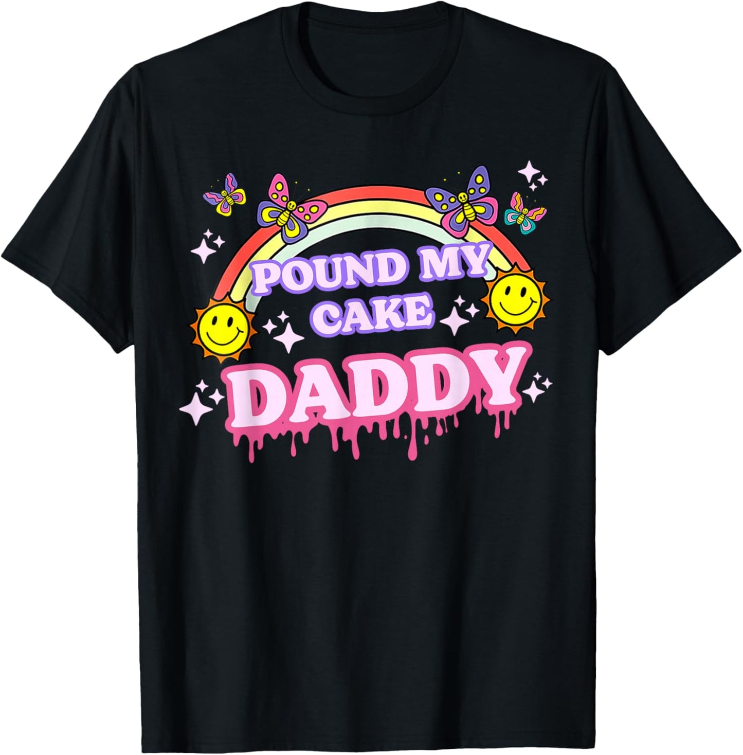 Pound My Cake Daddy T-Shirt - T-Shirt | Black
