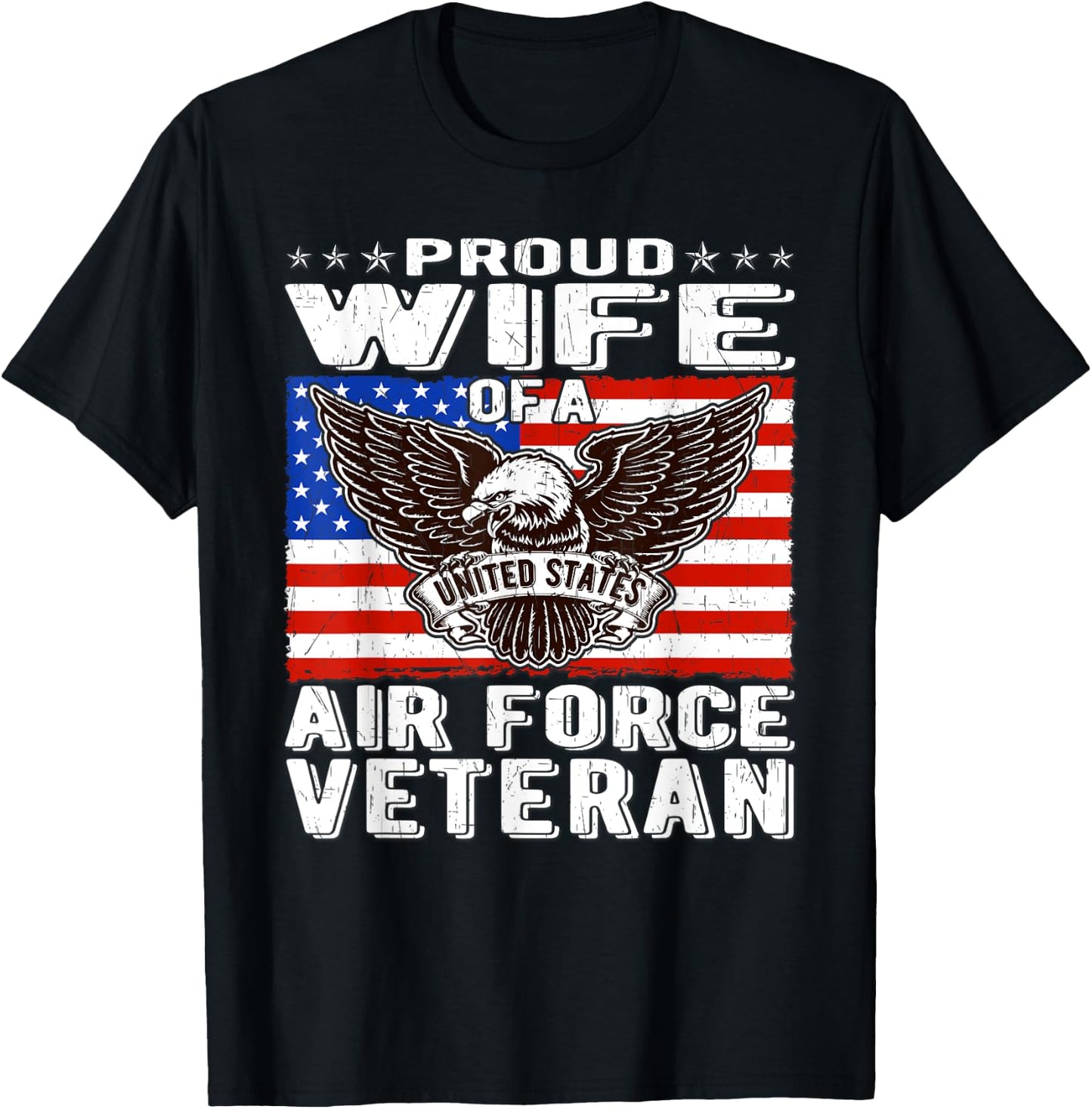Proud Wife Of US Air Force Veteran Patriotic Military Spouse T-Shirt - T-Shirt | Black