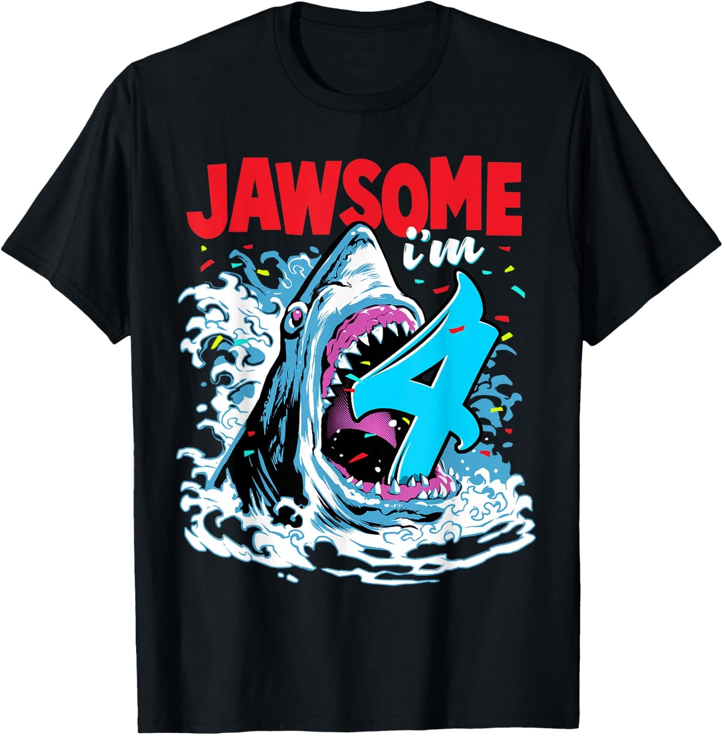 Kids 4th Birthday Shark 4 | Jawsome Four Year Old Bday Gift T-Shirt - T-Shirt | Black