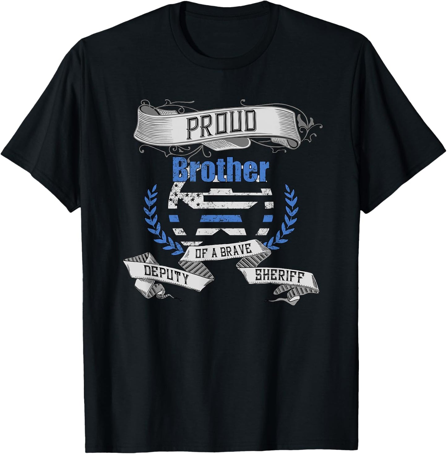 Deputy Sheriff Shirt Proud Brother T-Shirt - T-Shirt | Black