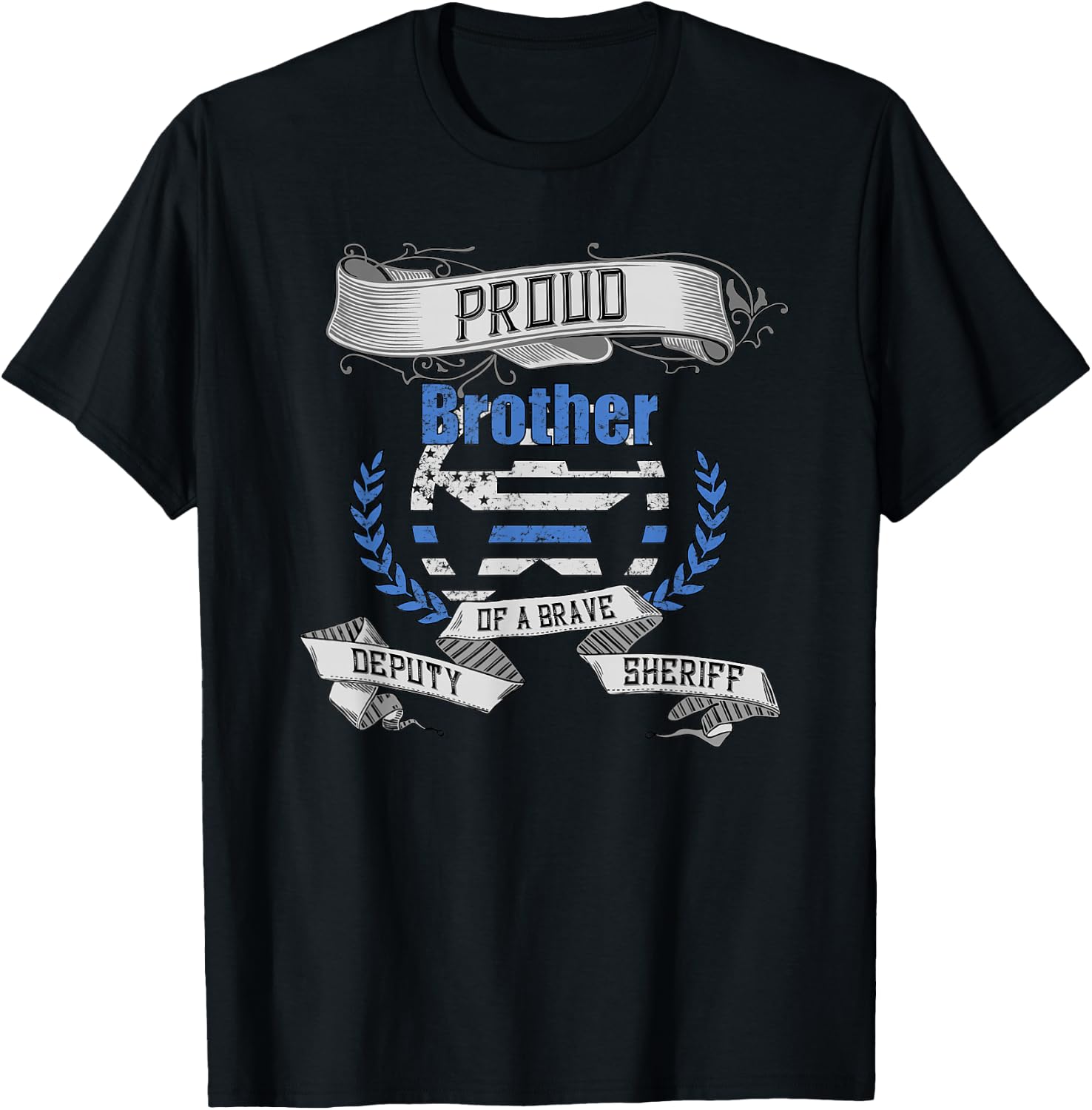Deputy Sheriff Shirt Proud Brother T-Shirt - T-Shirt | Black