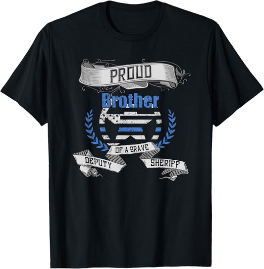 Deputy Sheriff Shirt Proud Brother T-Shirt - T-Shirt | Black