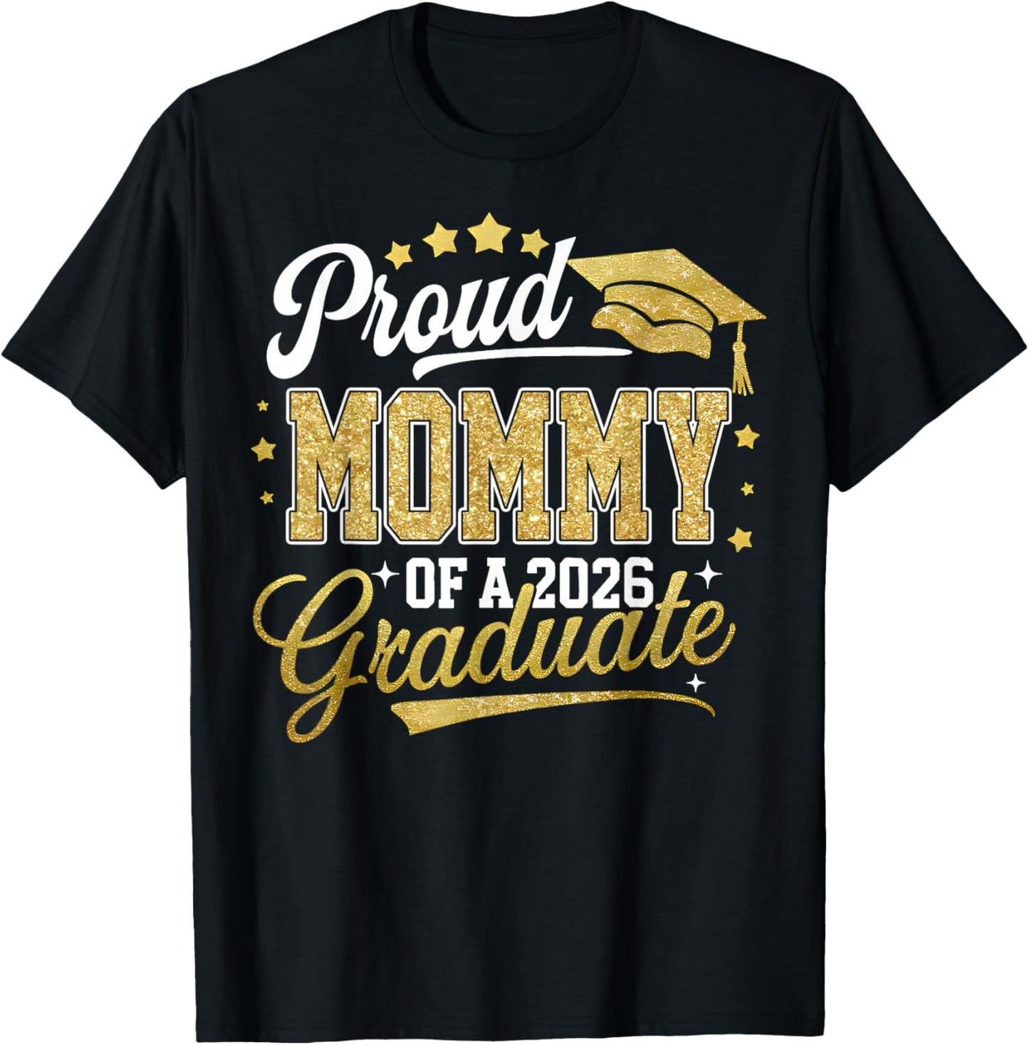 Proud Mommy of A Class of 2026 Graduate Senior Grad Family T-Shirt - T-Shirt | Black