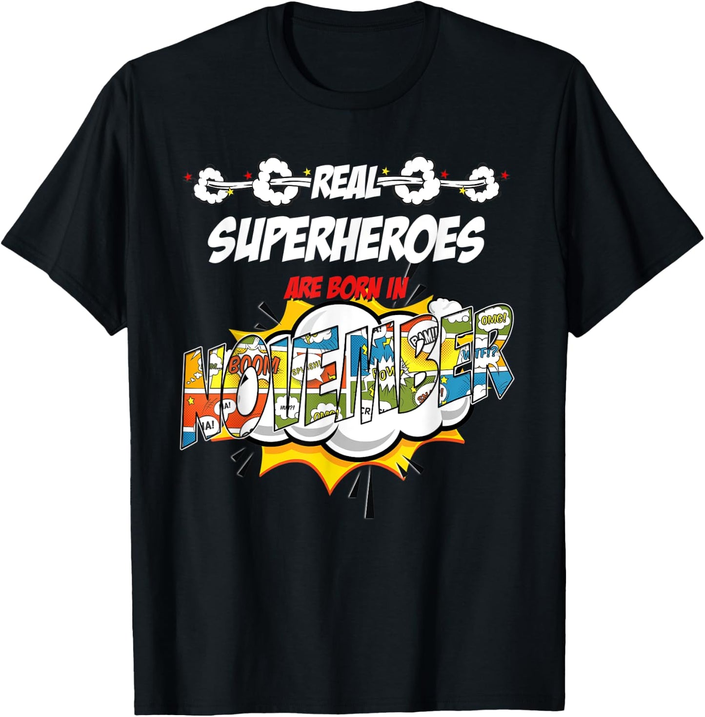 Real Superheroes are born in November Comic style Birthday T-Shirt - T-Shirt | Black